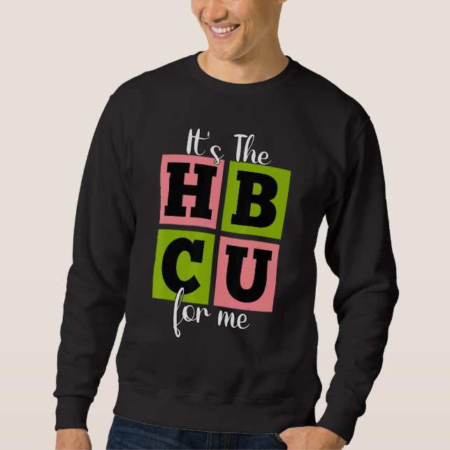 Sudadera It's The HBCU For Me Pink and Green (Anverso)