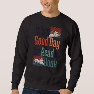 Sudadera Itu2019 Es Un Buen Día Para Leer Un Libro Bookworm