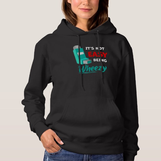 Sudadera Itu2019 no es fácil ser ingerido con inhalador de  (Anverso)