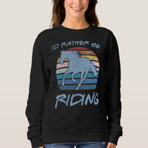 Sudadera Iu2019d Prefiere Ir En Caballo Ecuestre V