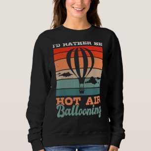 Sudadera Iu2019d Prefiere Ser Balón De Aire Caliente