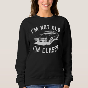 Sudadera Iu2019M NO ANTIGUO Iu2019M AUTO CLÁSICO Retro Vint