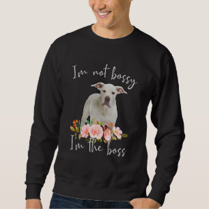 Sudadera Iu2019m No Bossy Iu2019m El jefe Dogo Argentino