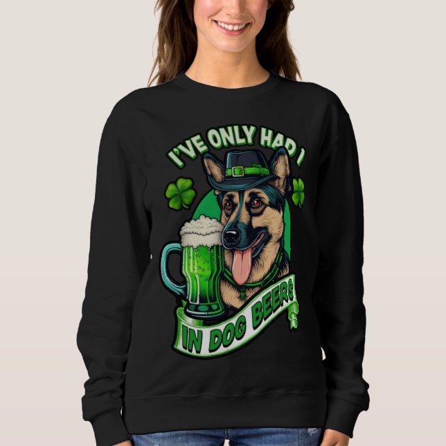 Sudadera Ive only had 1 in dog beers German shepherd st pat (Anverso)