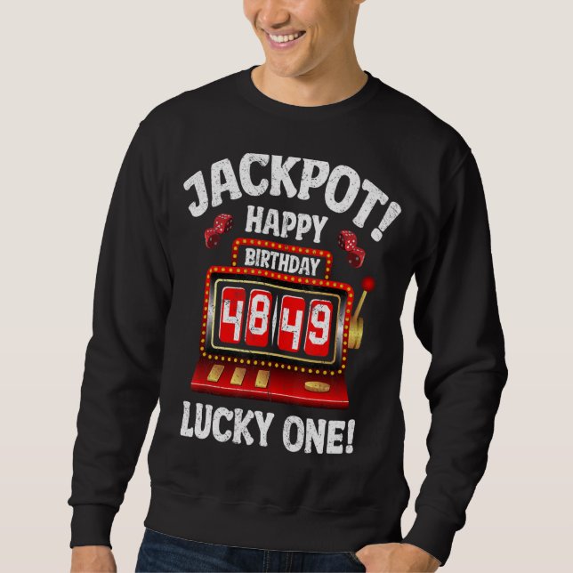 Sudadera Jackpot Feliz 49 cumpleaños Bday Celebrant Mamáes  (Anverso)