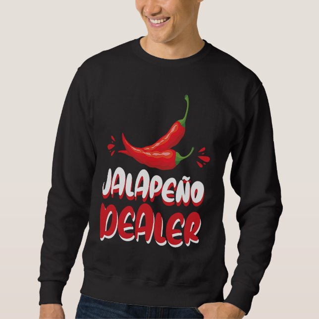 Sudadera Jalapeño Dealer Jalapeno Lover Pepper (Anverso)