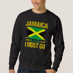 Sudadera Jamaica Está Llamando Y Debo Ir - Raíces De Vacaci