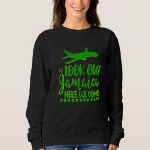 Sudadera Jamaica mira Jamaica, venimos