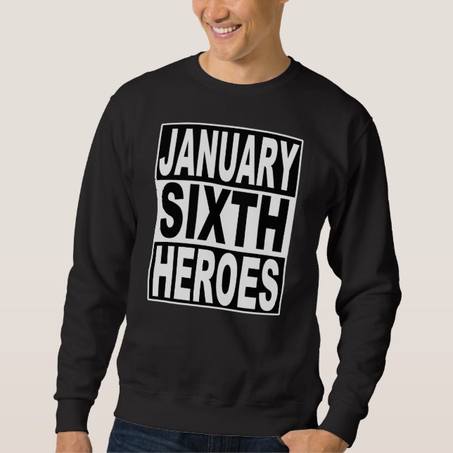 Sudadera January 6 Heroes for American Democracy (Anverso)