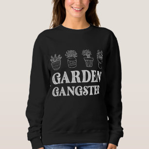 Sudadera Jardín Gangster Funny Planter Gardener