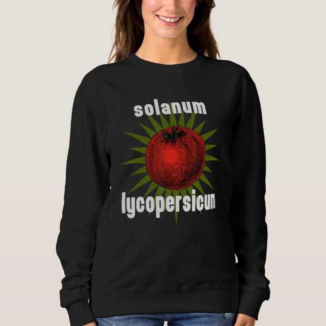 Sudadera Jardín Saying Tomato Solanum Lycopersicum (Anverso)