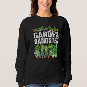 Sudadera Jardinería De Gangster Jardín Para Los Jardineros