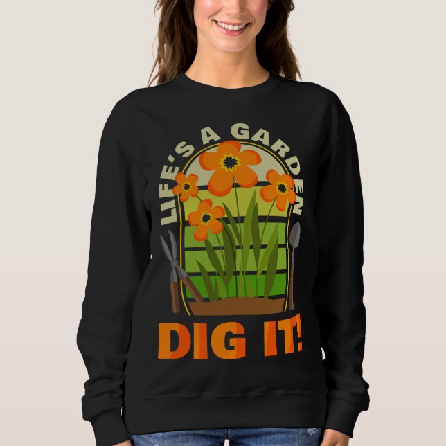Sudadera Jardinería de jardinería Lover Life es una excavac (Anverso)