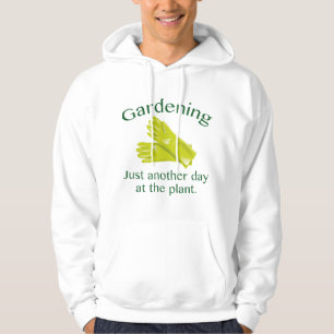 Sudadera Jardinería solo otro día en la planta