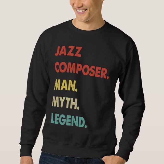 Sudadera Jazz Composer Man Myth Legend  1 (Anverso)
