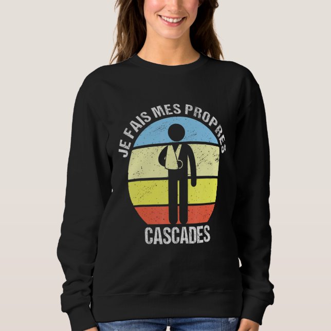 Sudadera Je Fais Mes Own Cascades Bon Recovery Broken Arm (Anverso)