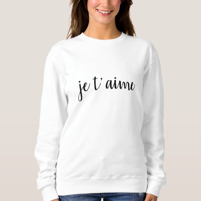 Sudadera Je t’aime Te amo en francés Simple White (Anverso)