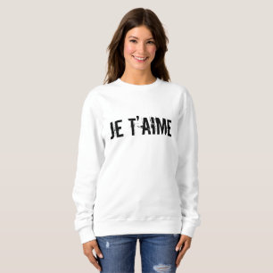 Sudadera 🖤 Je t’aime Te amo en Moda blanca francesa