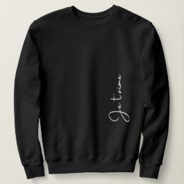 Sudadera "Je t'aime" es francés para "Te amo" Elegante