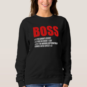 Sudadera Jefe 1 Siempre estoy en lo correcto Jefe