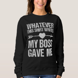Sudadera Jefe Divertido Me Dio Regalos Para Agradecimiento