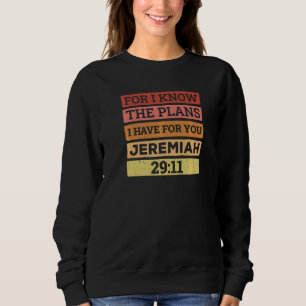 Sudadera Jeremías 29 11 Cristiano Porque Yo Sé Los Planes Q