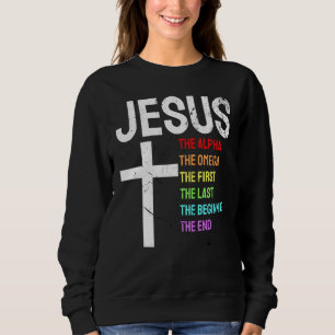 Sudadera Jesús Alpha Omega El Primer Principio del Fin Chri