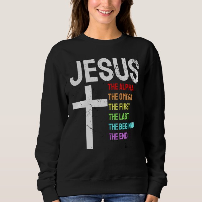 Sudadera Jesús Alpha Omega El Primer Principio del Fin Chri (Anverso)