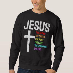 Sudadera Jesús Alpha Omega El Primer Principio del Fin Chri