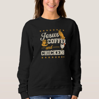 Sudadera Jesus Coffee And Chickens Christian Chicken Farmer