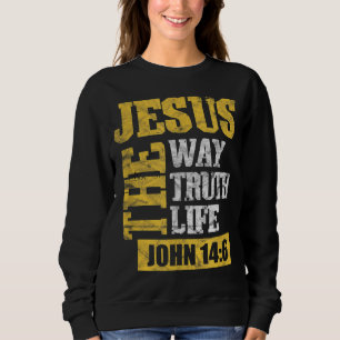 Sudadera Jesús El Camino De La Verdad Vida Juan 146 Biblia