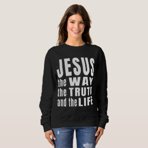 Sudadera Jesús el camino de la verdad y la vida