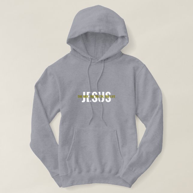 Sudadera Jesús: El Camino, La Verdad, La Vida (Diseño del anverso)