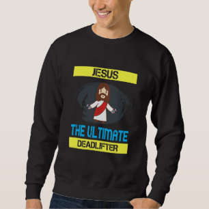 Sudadera Jesús El Último Levantador Muerto, Gym Humor Graci