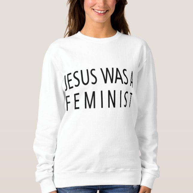 Sudadera Jesús Era Feminista (Anverso)