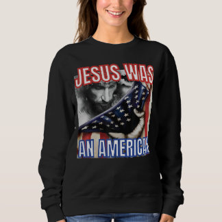 Sudadera Jesús Era Una Bandera Estadounidense 4 De Julio Cr