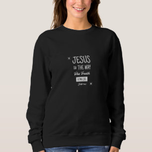 Sudadera Jesús es el Camino la Verdad y la Vida Biblia Juan