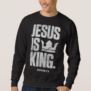 Sudadera Jesús es la cita de la Biblia Cristiana Rey