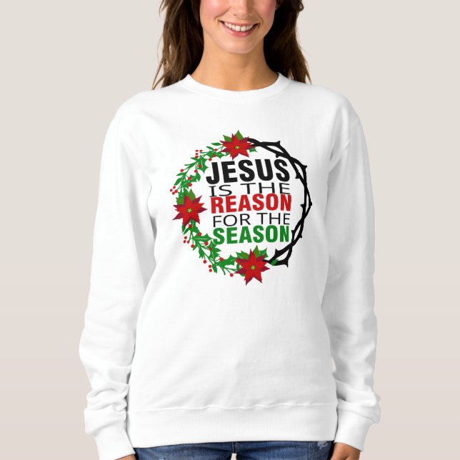 Sudadera Jesús es la razón de la temporada (Anverso)