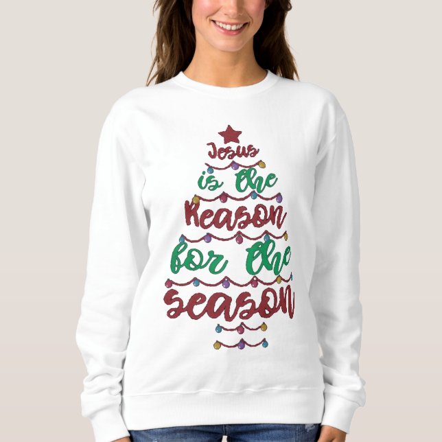 Sudadera Jesús es la razón de la temporada (Anverso)