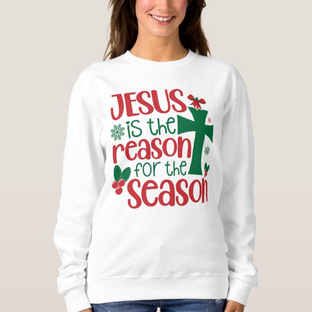 Sudadera Jesús es la razón de la temporada, Navidades (Anverso)