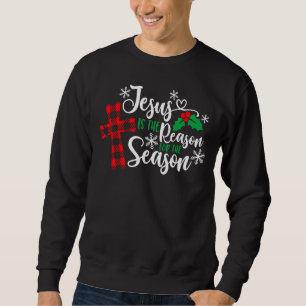Sudadera Jesús Es La Razón Para Los Navidades De Temporada