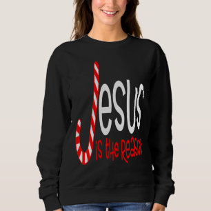 Sudadera Jesús Es La Razón Por La Que Los Navidades Religio