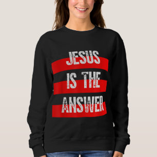 Sudadera Jesús es la respuesta, fe en Dios, biblia cristian