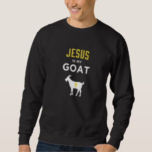 Sudadera Jesús Es Mi Cabra Más Grande Que Nunca Dios Cristi