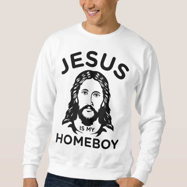 Sudadera Jesús Es Mi Homeboy (Anverso)