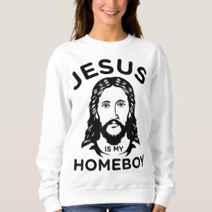 Sudadera Jesús Es Mi Homeboy