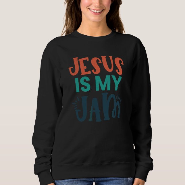 Sudadera Jesús Es Mi Jam Religioso Cristiano (Anverso)