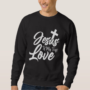 Sudadera Jesús es mi primer amor con la cruz de letras blan