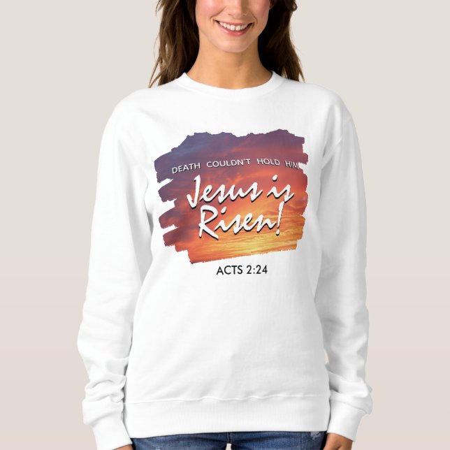 Sudadera JESUS ES RISEN Sunset Christian Easter (Anverso)